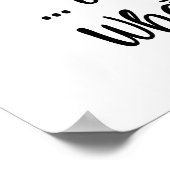 Ik Drink tegen mezelf wat een prachtige wereld Poster (Hoek)