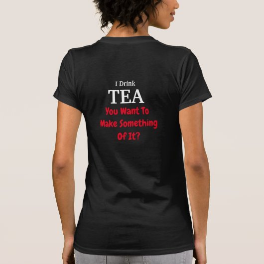 Ik Drink THEE T-shirt (Achterkant)