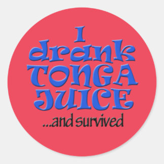 Ik drink Tonga Juice en overleefde! Ronde Sticker