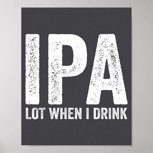 Ik drink veel als ik grappig bier pun drinker drin poster (Voorkant)