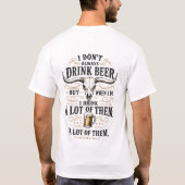 Ik Drink Veel Bier Grappig Westers Design T-shirt (Achterkant)