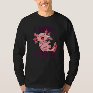 Ik drink veel wijn   Drinkende Axolotl T-shirt