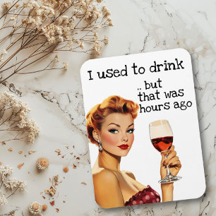 Ik Drink vroeger Sarcastic Housewife retro Magneet