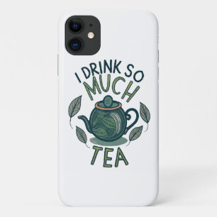 Ik Drink Zo Veel Thee, Mooie Theepot Case-Mate iPhone Case