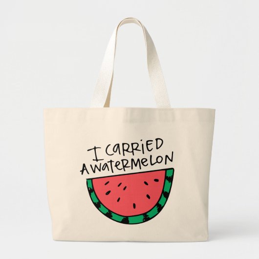 Ik droeg een watermeloen. grote tote bag (Voorkant)
