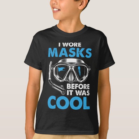 Ik droeg maskers voordat het cool grappig duiken w t-shirt (Voorkant)