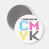 Ik droom in CMYK Magneet (Voorkant / Achterkant)