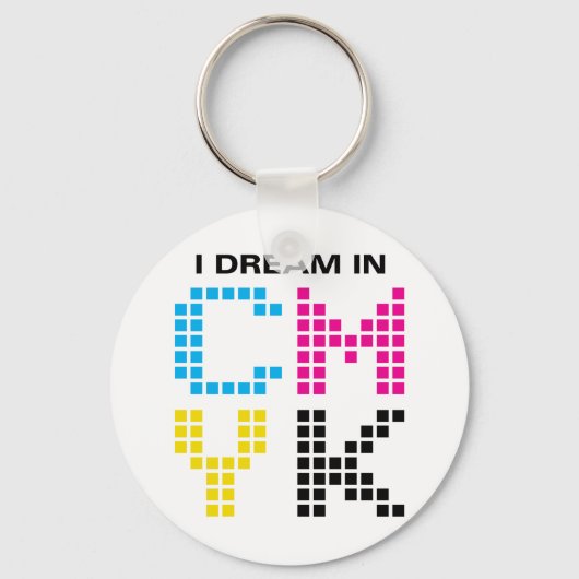 Ik droom in CMYK Sleutelhanger (Voorkant)
