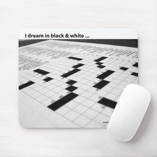 Ik droom in zwart-wit... muismat (Met muis)