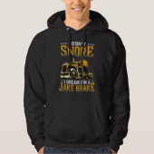Ik droom niet dat ik een Jake Brake Trucker ben Hoodie (Voorkant)
