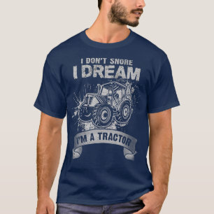 Ik droom niet dat ik een Tractor Funny Farmer D be T-shirt