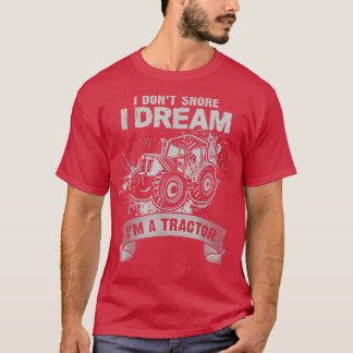 Ik droom niet dat ik een Tractor Funny Farmer D be T-shirt