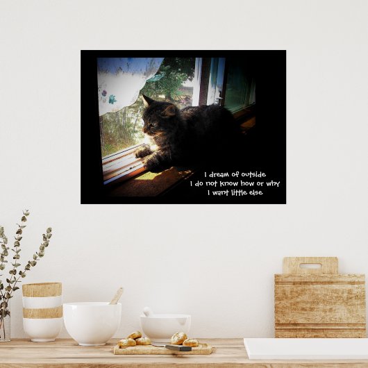 Ik droom van buitenaf. poster (Keuken)