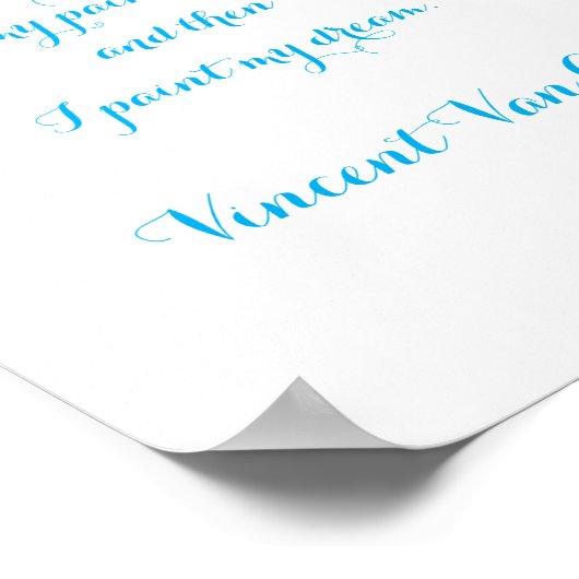 Ik droom van een citaat van Vincent Van Gogh, Post Poster (Hoek)