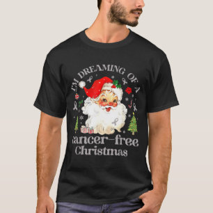 Ik droom van een Kanker-Kerstman Santa-hersenen Ca T-shirt