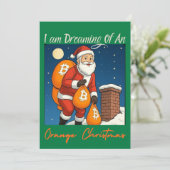 Ik droom van een Oranje kerst Bitcoin liefhebbers Feestdagenkaart (Staand voorkant)