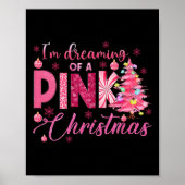 Ik droom van een roze kerst grappige roze Christus Poster (Voorkant)