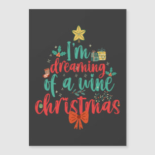 Ik droom van een wijn Kerst Grappige Kerstboom Magnetische Uitnodiging