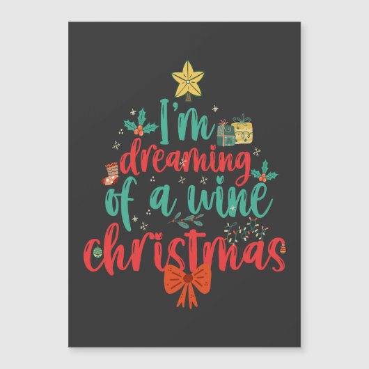 Ik droom van een wijn Kerst Grappige Kerstboom Magnetische Uitnodiging (Voorkant)
