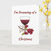 *** IK DROOM VAN EEN "WIJN" KERST *** VOLWASSENE KAART (Gele Bloem)