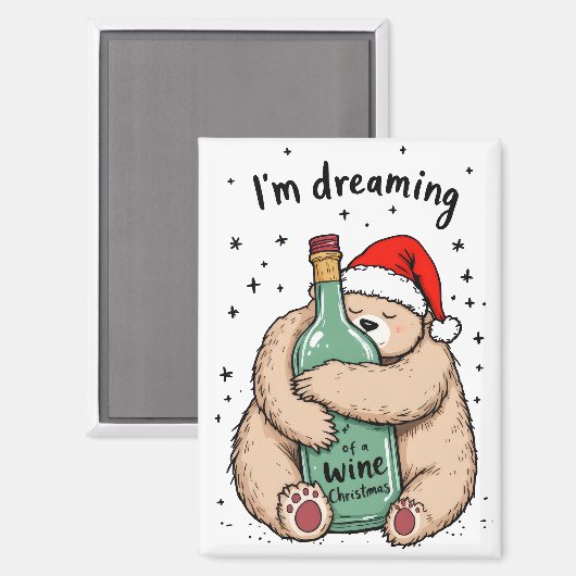 Ik droom van een wijn Kerstmis Magneet (Voorkant / Achterkant)