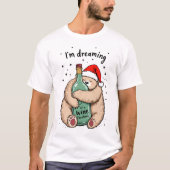 Ik droom van een wijn Kerstmis T-shirt (Voorkant)