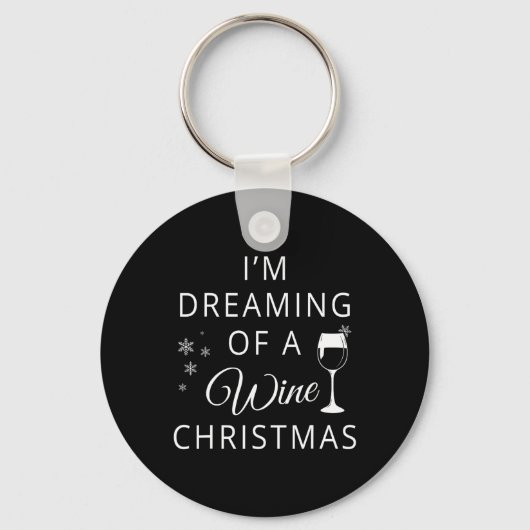 Ik droom van een wijn met kerst sleutelhanger (Voorkant)