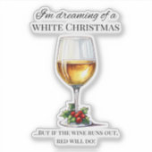 "Ik droom van een witte kerst.." Kerstwijn Sticker (Voorkant)