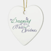 Ik droom van een witte kerstsieraad keramisch ornament (Links)