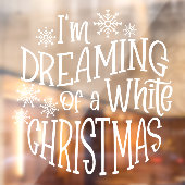 Ik droom van een witte kerstsnowflake raamsticker (Vel 2)