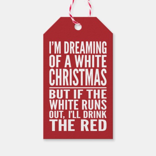 Ik droom van een witte of rode wijn Chrismtas Cadeaulabel (Voorkant)