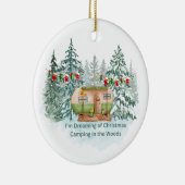 Ik droom van kamperen in de Bossen ona Keramisch Ornament (Rechts)