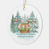 Ik droom van kamperen in de Bossen ona Keramisch Ornament (Links)