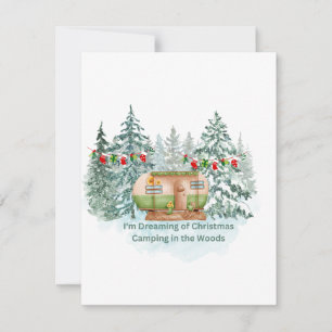 Ik droom van Kerst kamperen in de bossen op  Feestdagenkaart