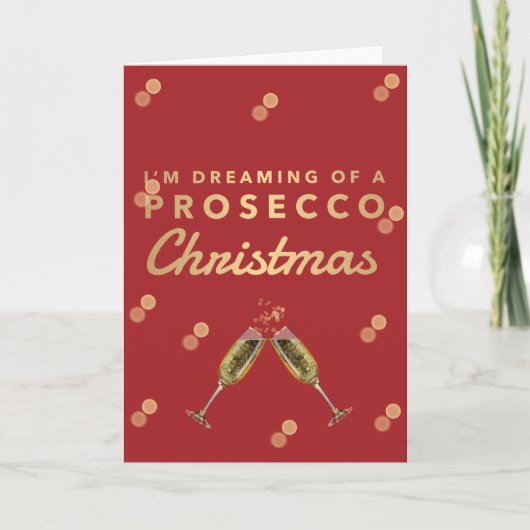 Ik droom van Kerstmis Prosecco Feestdagen Kaart (Voorkant)