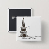 Ik droom van Parijs, 2 Vierkante Button 5,1 Cm (Voorkant /achterkant)