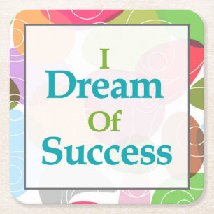Ik droom van succes kartonnen onderzetters