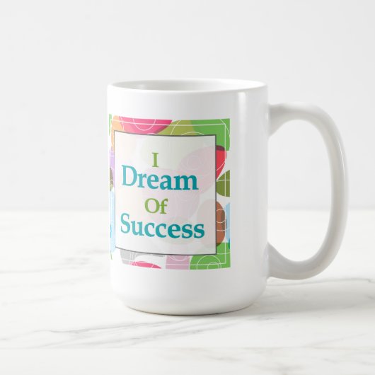Ik droom van succes koffiemok (Rechts)