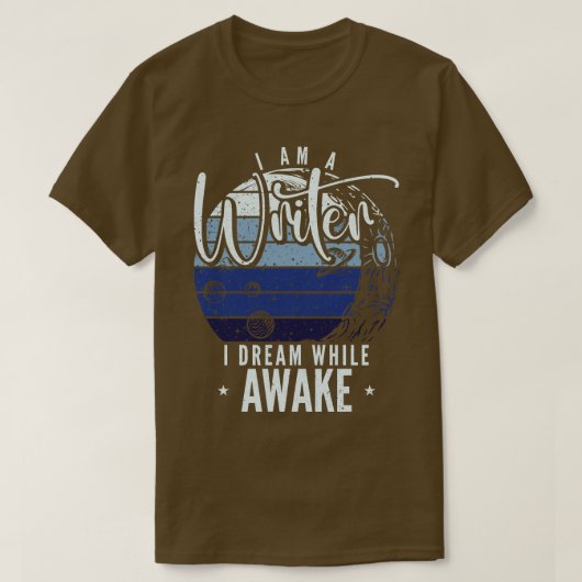 Ik droomde als schrijver terwijl ik wakker schrijv t-shirt (Design voorkant)