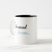 Ik droomde een droom... tweekleurige koffiemok (Voorkant links)