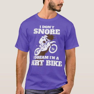 Ik droomde in een Dirt Bike Motocross T-shirt