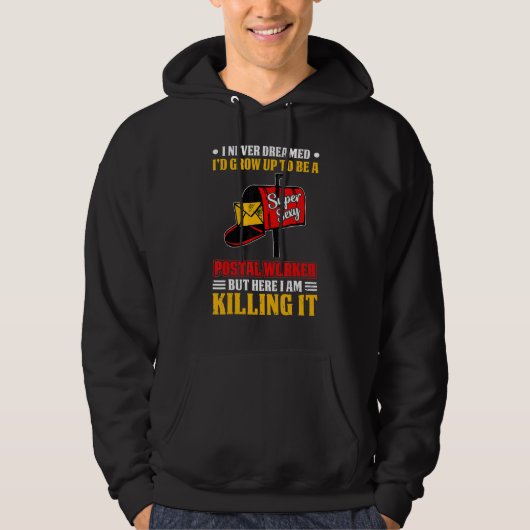 Ik droomde nooit van postbode postbezorger & postm hoodie (Voorkant)