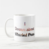 Ik droomde over gedraaide erwten koffiemok (Links)