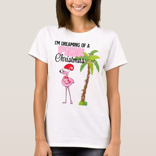 Ik droomde van een roze kerstflamingo t-shirt (Voorkant)