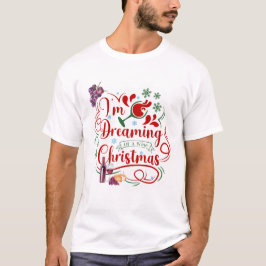 Ik droomde van een Wine Kerstmis T-shirt