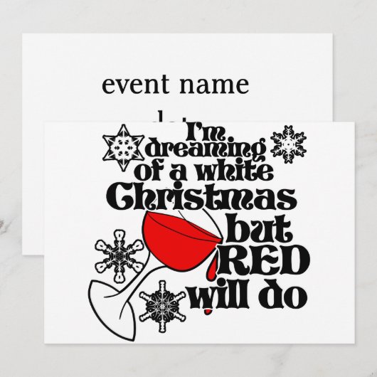 Ik droomde van een witte kerst, maar rode wil wel. kaart (Voorkant / Achterkant)