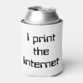 Ik druk het internet af blikjeskoeler (Blikje Voorkant)