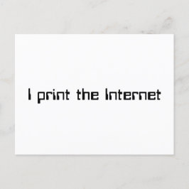 Ik druk het internet af briefkaart