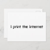 Ik druk het internet af briefkaart (Voorkant / Achterkant)