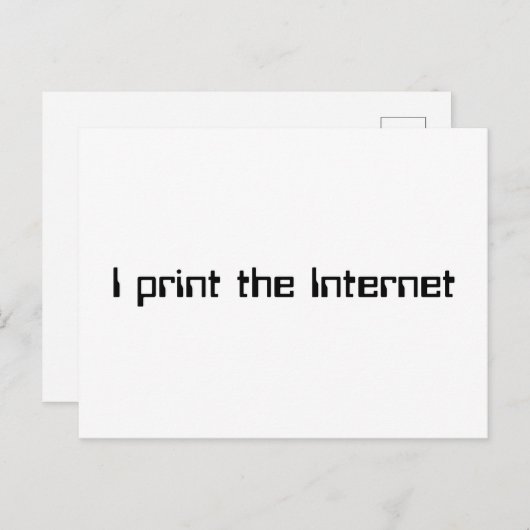 Ik druk het internet af briefkaart (Voorkant / Achterkant)